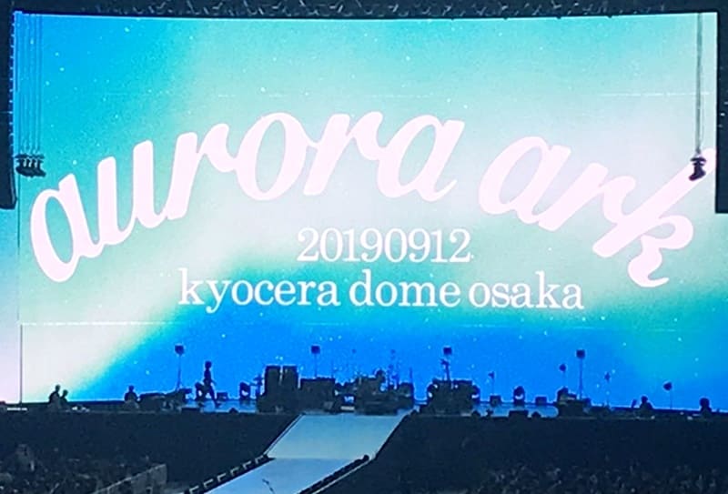 BUMP OF CHICKEN TOUR 2019 aurora ark 京セラドーム大阪 2日目 20190912